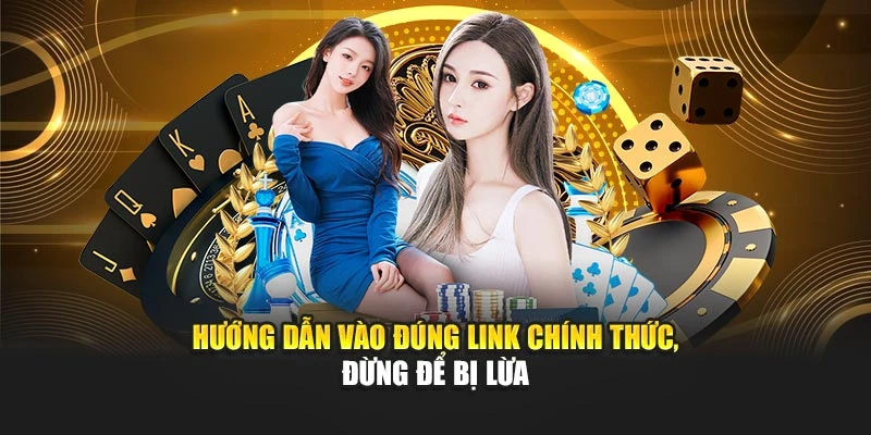 Hướng dẫn vào đúng link chính thức, đừng để bị lừa