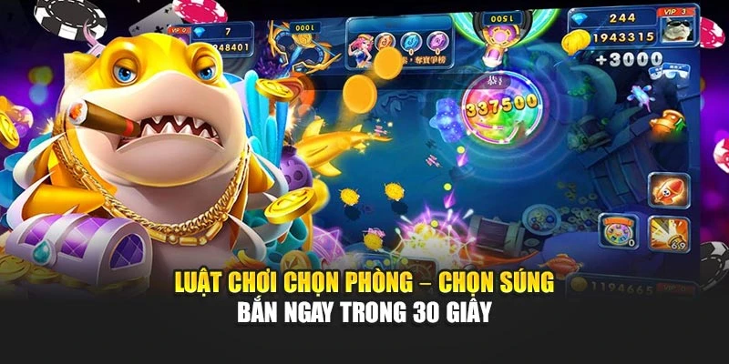Luật chơi chọn phòng – chọn súng – bắn ngay trong 30 giây